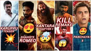 Kantara Chapter 1😍, Kill Remake😱, Romeo & Toxic🧐, Karuppu Teaser🤩, Panchayat S5💥