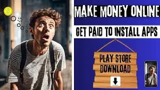 Get Paid To Install Apps Make Money Online  #Earn11 #workfromhome