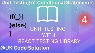 Unit Testing | In React | In Hindi | React Testing Tutorial | How To Test React Components? |If else