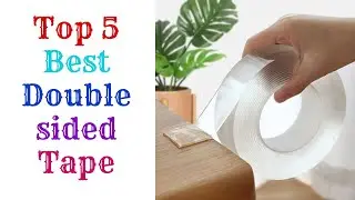 Top 5 Best Nano Traceless Double Sided Reusable Adhesive Tape