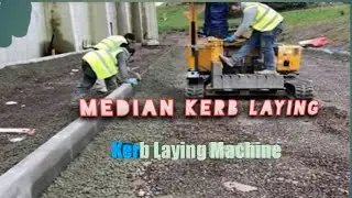 how to laying Kerb in median (Highway)