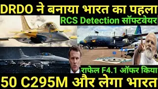 DRDO Develops India's First RCS Detection Software | France New Offer F4.1| India to Acquire 50 C295