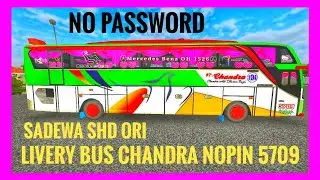 LIVERY BUS CHANDRA NOPIN 5709 SHD ORI BUSSID   #bussid #liverykeren #terbaru  #maingame #maleo
