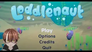 Saving all the little Loddles One little guy at a time [LoddleNaut Longplay]