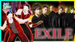 All Songs By EXILE In Just Dance