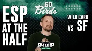 Eagles/49ers NFL Wild Card Halftime Reactions!