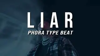 |FREE| Phora Type Beat 2021 | Sad Piano Trap Beat 2021 - ' Liar ' by boris beatz x Captain-G