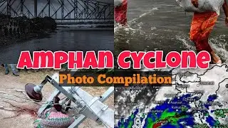 Cyclone Amphan Aftermath | Photo Compilation | Kolkata  | Devastating Storm India May 2020
