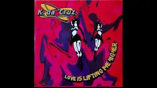 K. Da 'Cruz - Love Is Lifting Me Higher (Club Mix) / 1995 | Norbi's Vinyls