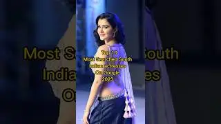 Top Most Searched Indian Actresses On Google 2023 #shorts #viral #trending #tollywood #google