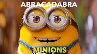Abracadabra &infin; The Soundlovers ft. Minions
