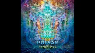 PULSAR  -  Timeless EP (2017) [Kupuri Music]