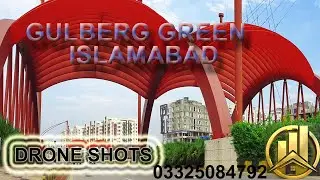 Gulberg Green Islamabad Full Review|Drone Shots|Mubasher Realtor