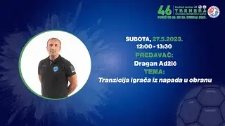Dragan Adžić | 46. Središnji seminar Udruge trenera HRS-a