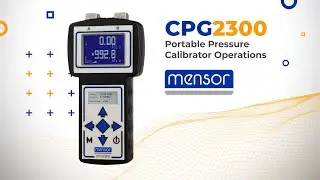 CPG2300 Portable Pressure Calibrator Operations