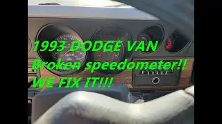 93 to 97ish Dodge Van RV Speedometer doesn't wok.  We FIX it!  Full repair!!