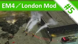EM4: Mission 2  with the London Mod (v1.2.5)