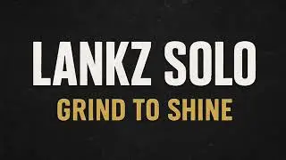 Lankz Solo - Alone Freestyle 