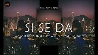 Instrumental Dancehall, Afro Type [Beele, Dekko, Jay Wheeler, Feid, Bad Bunny, Mora] | Si se da