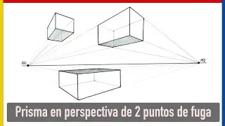 Prisma en perspectiva de 2 puntos de fuga.