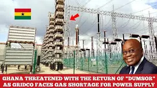 GHANA FACES POWER INTERMITTENT AS GRIDCO FACE GAS SHORTAGE FOR POWER SUPPLY AT PEAK HOURS.