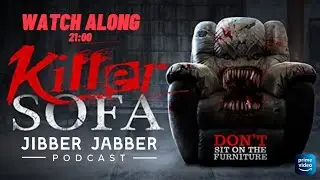 Killer Sofa &bull; Watch Along