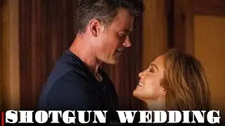 Shotgun Wedding Trailer (2022) | Jennifer Lopez, Josh Duhamel | Release Date Updates