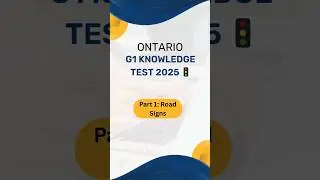 Ontario G1 Knowledge Test 2025 | Part 1 Road Signs Explained