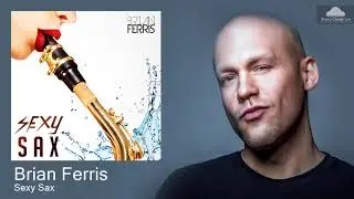 Brian Ferris - Sexy Sax [House]