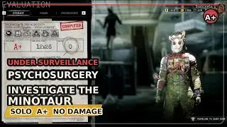 Outlast Trials - Under Surveillance Psycho - Investigate The Minotaur - Solo A+, No Damage (12:26)