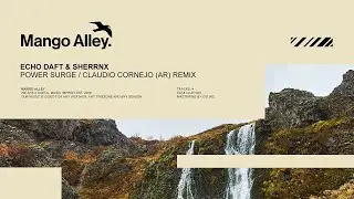 ECHO DAFT & SHERRNX Power Surge (Claudio Cornejo (AR) Remix)