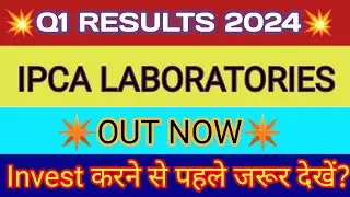 IPCA Lab Q1 Results 2023 🔴 IPCA Lab Results 🔴 IPCA Lab Share Latest News 🔴 IPCA Laboratories Ltd