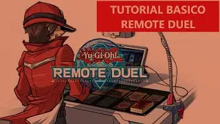 Yu-Gi-Oh! Tutorial Setup remote duel conceptos basicos para empezar en Remote Duel
