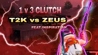 T2k vs zeus -1 v 3 clutch by t2k against zeus🔥&hearts;️