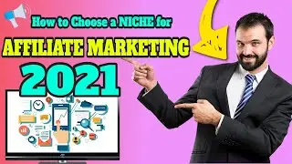 How to Find the Best Niche for Affiliate Marketing 2021