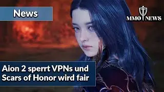 Aion 2 k&uuml;ndigt Sperren von VPN-Diensten an und ein MMORPG erkl&auml;rt seine faire Monetarisierung