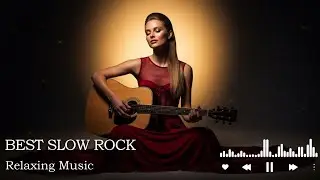 Classic Slow Rock Love Songs | Feel the Rhythm of the Heart