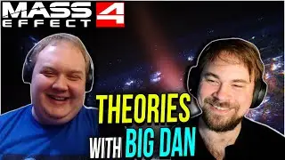 Mass Effect 4 | Breaking Down Theories W/@BigDanGaming | PART 1