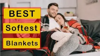 Softest Blankets: 5 Best Softest Blankets in 2025(Buying Guide) You Can Buy Now