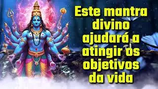 Este mantra divino ajudará a atingir os objetivos da vida