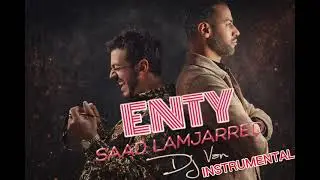 Saad Lamjarred Enti Baghya Wahed INSTRUMENTAL