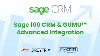 Sage 100 CRM - Advanced GUMU&trade; integration