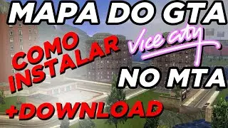MTASA: Mapa do GTA Vice City CONVERTIDO para MTA [DOWNLOAD + INSTALA&Ccedil;&Atilde;O] LINK ATUALIZADO