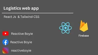 Logistics web app with React Js, Tailwindcss and Firebase