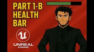 Devlog 06 | Health Bar in Unreal Engine 5 Part 1-B | Unique Power prototype Series