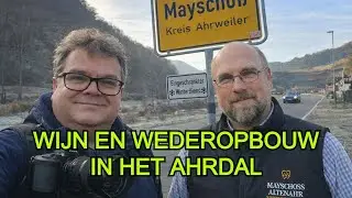 Mayschoss na de ramp: wijn en wederopbouw in een veerkrachtig dal