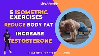 Best Isometric Exercises | Lose Body Fat & Increase Testosterone | #isometric #menshealth #exercise