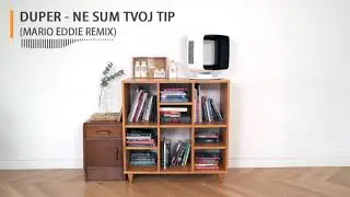 Duper -  Ne Sum Tvoj Tip (Mario Eddie Remix)