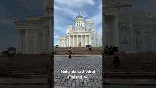 Helsinki cathedral Finland 🇫🇮
