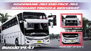 SHARE‼️KODENAME JB2 SHD FACE JB3 DASHBOARD TINGGI + INTERIOR BERSEKAT😋 || BUSSID V4.4.1